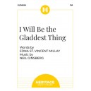 I Will Be the Gladdest Thing (SA)