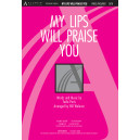 My Lips Will Praise You (Orchestration)