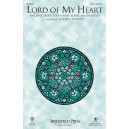 Lord Of My Herat (SATB)