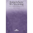 Somewhere It's Snowing (Acc. CD)