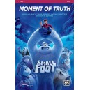 Moment of Truth (From movie Small Foot) (SATB)