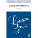 Your Beauty Is the Song (SATB)