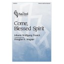 Come, Blessed Spirit (SATB)