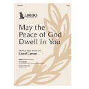 May the Peace of God Dwell In You (SATB)