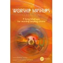 The Worship Mashups Collection (Rehearsal Track)