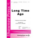 Long Time Ago (SATB)