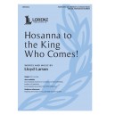 Hosanna to the King Who Comes! (Acc. CD)