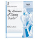 By Streans of Living Water  (2-3 Ocaves)