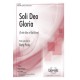 Soli Deo Gloria - Brass and Percussion Score and Parts