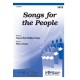 Songs for the People (SATB)