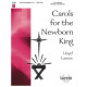 Carols for the Newborn King  (3-5 Octaves)