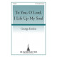 To You, O Lord, I Lift Up My Soul (SA)