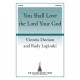 You Shall Love the Lord Your God (SAB)