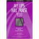 My Lips Will Praise You (Acc. CD)