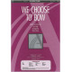 We Choose to Bow (SATB)