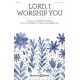 Lord, I Worship You SA(T)B
