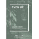 Even Me (Acc. CD)