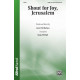 Shout For Joy, Jerusalem (SATB)
