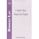 I See You Face to Face (SATB) *POD*