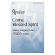 Come, Blessed Spirit (SATB)