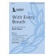 With Every Breath (SATB)