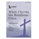 When I Survey the Wondrous Cross (Acc. CD)