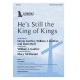 He's Still the King of Kings (Acc. CD)