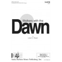 Walkers With the Dawn (SATB)