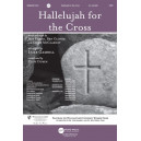 Hallelujah for the Cross (SATB)