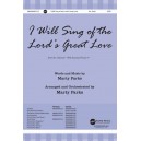 I Will Sing of the Lord's Great Love (Acc. CD)
