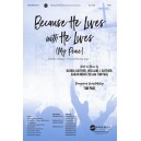 Because He Lives with He Lives (Orch)