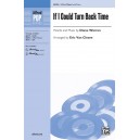 If I Could Turn Back Time (SAB)