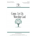 Come, Let Us Worship God (Accompaniment Track)