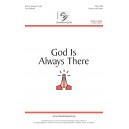 God is Always There (Unison)