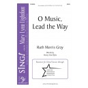 O Music, Lead the Way (Acc. CD)