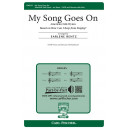 My Song Goes On (SATB)