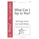 What Can I Say to You? (Acc. CD)