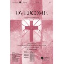 Overcome (SATB)