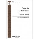 Born in Bethlehem (SATB)