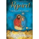 Rejoice! The King Has Come (Listening CD)