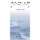 Shine Jesus Shine (SSA)