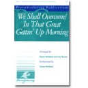 We Shall Overcome / In That Great Gettin' Up Morning (Orch-Emailed) *POD*