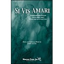 Si Vis Amari (SATB) *POD*