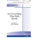 Let Everything That Hath Breath (SATB)