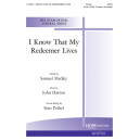 I Know That My Redeemer Lives (SATB)