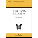 I Know that My Redeemer Lives (SATB)