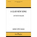 A Glad New Song (SATB)