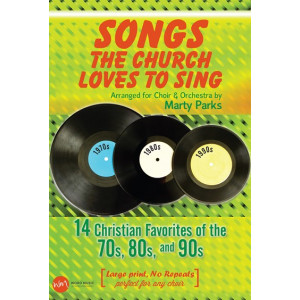 Songs the Church Loves to Sing (SATB Choral Book)