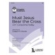 Must Jesus Bear the Cross (Acc. CD)