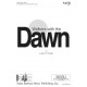 Walkers With the Dawn (SATB)